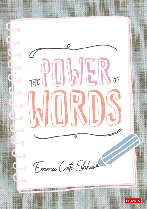 The Power of Words (Developing a Vocabulary Rich Culture in Reception) by Emma Cate Stokes, 9781529779509