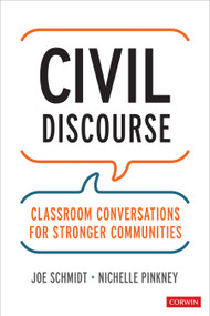 Civil Discourse (Classroom Conversations for Stronger Communities) by Joe Schmidt, Nichelle Pinkney, 9781071856192