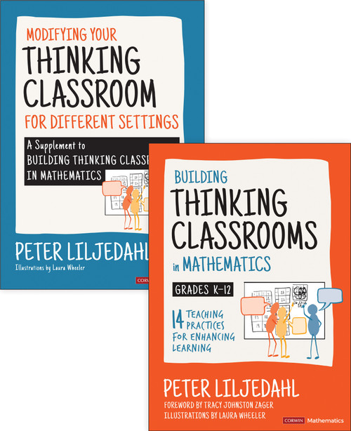 BUNDLE: Liljedahl: Building Thinking Classrooms in Mathematics, Grades K-12 + Liljedahl: Modifying Your Thinking Classroom for Different Settings by Peter Liljedahl, 9781071870907