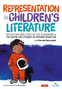 Representation in Children′s Literature (Reflecting Realities in the classroom) by CLPE, 9781529795295