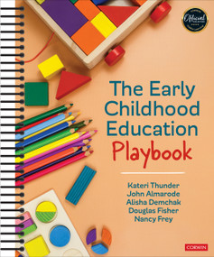 The Early Childhood Education Playbook by Kateri Thunder, John Almarode, Alisha Demchak, Douglas Fisher, Nancy Frey, 9781071886526