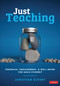 Just Teaching (Feedback, Engagement, and Well-Being for Each Student) by Jonathan Eckert, 9781071886588