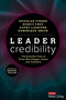 Leader Credibility (The Essential Traits of Those Who Engage, Inspire, and Transform) by Douglas Fisher, Nancy Frey, Cathy Lassiter, Dominique Smith, 9781071889107
