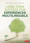 Long-Term Success for Experienced Multilinguals by Tan Huynh, Beth Skelton, 9781071891278