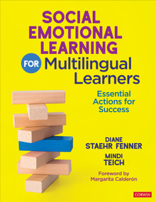 Social Emotional Learning for Multilingual Learners (Essential Actions for Success) by Diane Staehr Fenner, Mindi Teich, 9781071895672