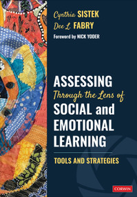 Assessing Through the Lens of Social and Emotional Learning (Tools and Strategies) by Cynthia Sistek, Dee L. Fabry, 9781071907412