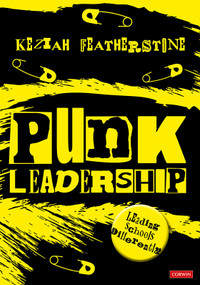 Punk Leadership: Leading schools differently - 9781529621488 by Keziah Featherstone, 9781529621488