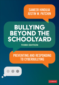 Bullying Beyond the Schoolyard (Preventing and Responding to Cyberbullying) by Sameer Hinduja, Justin W. Patchin, 9781071916568