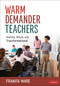 Warm Demander Teachers (Healthy, Whole, and Transformational) by Franita Ware, 9781071928387