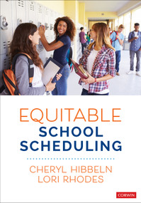 Equitable School Scheduling by Cheryl Hibbeln, Lori Rhodes, 9781071928288