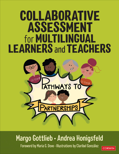 Collaborative Assessment for Multilingual Learners and Teachers (Pathways to Partnerships) by Margo Gottlieb, Andrea Honigsfeld, 9781071930861
