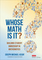 Whose Math Is It? (Building Student Ownership in Mathematics) by Joseph Michael Assof, 9781071949511
