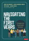 Navigating the First Years (A Toolkit for Classroom Success) by Vince Bustamante, Sarah Adomako-Ansah, Tim Cusack, Wayne Davies, 9781071973622