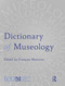 Dictionary of Museology by François Mairesse, 9781032072388