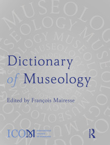 Dictionary of Museology by François Mairesse, 9781032072388