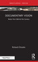 Documentary Vision (Notes from Behind the Camera) - 9781032507842 by Richard Chisolm, 9781032507842