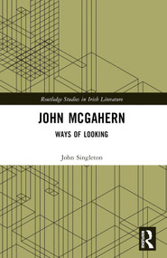 John McGahern (Ways of Looking) by John Singleton, 9781032285443