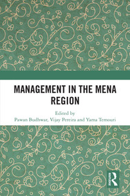 Management in the MENA Region by Pawan Budhwar, Vijay Pereira, Yama Temouri, 9781032637631