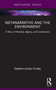Metanarrative and the Environment (A Story of Morality, Agency, and Governance) - 9781032647050 by Stephen James Purdey, 9781032647050