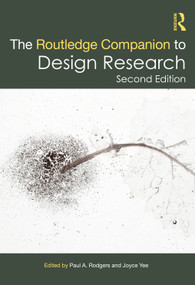 The Routledge Companion to Design Research - 9781032022291 by Paul A. Rodgers, Joyce Yee, 9781032022291