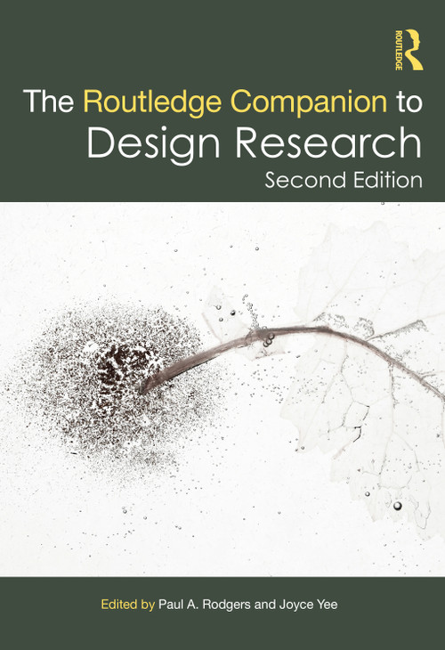 The Routledge Companion to Design Research - 9781032022291 by Paul A. Rodgers, Joyce Yee, 9781032022291