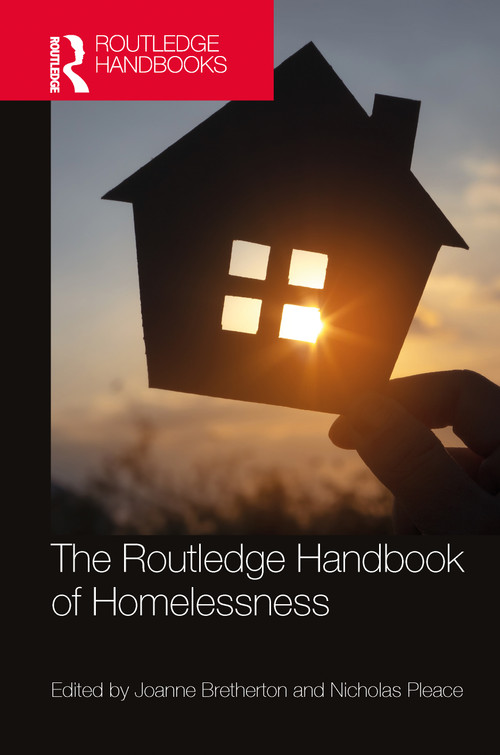 The Routledge Handbook of Homelessness by Joanne Bretherton, Nicholas Pleace, 9781032459387