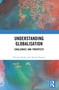Understanding Globalisation (Challenges and Prospects) by Nirmal Jindal, Kamal Kumar, 9781032562278