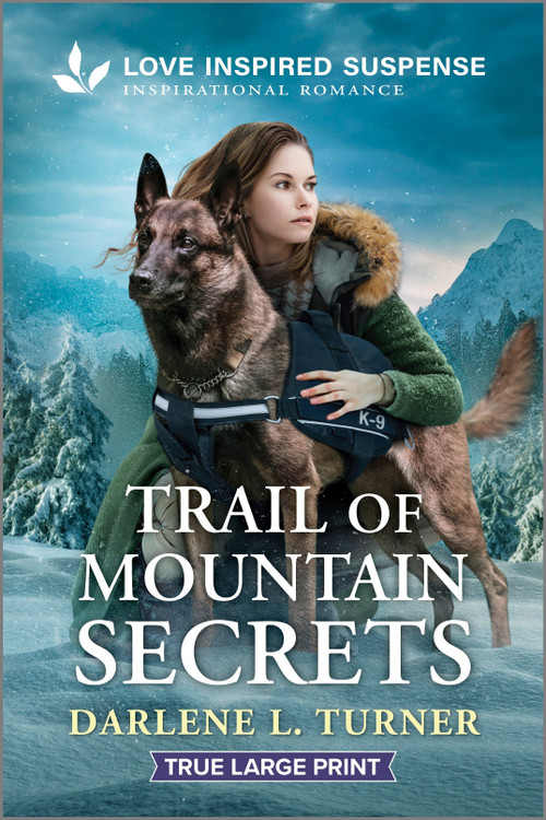 Trail of Mountain Secrets by Darlene L. Turner, 9781335400208