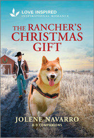 The Rancher's Christmas Gift (An Uplifting Inspirational Romance) - 9781335621276 by Jolene Navarro, 9781335621276