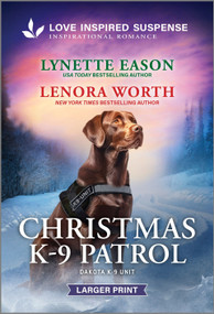 Christmas K-9 Patrol - 9781335906373 by Lynette Eason, Lenora Worth, 9781335906373