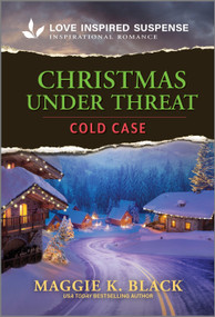 Christmas Under Threat - 9781335957405 by Maggie K. Black, 9781335957405