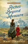 Riches Beyond Measure by Mary Connealy, 9780764244414
