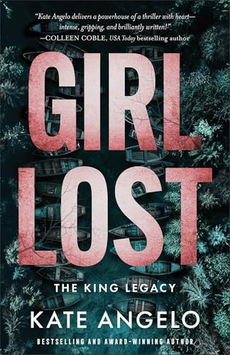 Girl Lost by Kate Angelo, 9780800746636