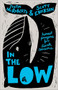 In the Low (Honest Prayers for Dark Seasons) by Justin McRoberts, Scott Erickson, 9781540904256