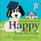 Happy Finds Her Calm (A Lesson in Self-Control) by Sissy Goff, David Thomas, 9780764243486