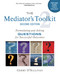 The Mediator's Toolkit, Second Edition (Formulating and Asking Questions for Successful Outcomes) by Gerry O'Sullivan, 9781774060247