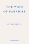 The Ways of Paradise by Peter Cornell, Saskia Vogel, 9781804271063