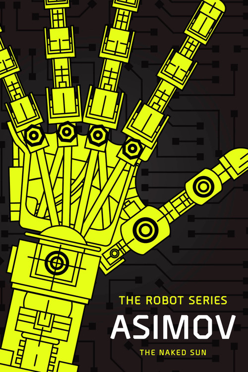 The Naked Sun (The Robot Series) - 9798217093465 by Isaac Asimov, 9798217093465