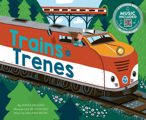 Trains / Trenes (Bilingual Edition) - 9781684103775 by Nadia Higgins, Sr. Sanchez, Salsana Music, 9781684103775