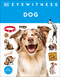 Eyewitness Dog by DK, 9798217125364