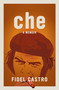 Che, a Memoir by Fidel Castro, 9781644215043