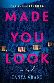 Made You Look by Tanya Grant, 9780593954041