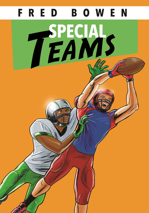 Special Teams by Fred Bowen, 9781682634127