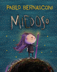 Miedoso / Scaredy-cat (Spanish Edition) by Pablo Bernasconi, 9788448870010