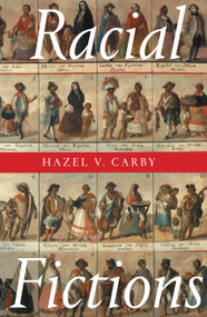 Racial Fictions by Hazel V Carby, 9781804299937
