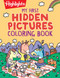 My First Hidden Pictures Coloring Book (Preschool Coloring Book with Highlights Hidden Pictures Puzzles, Over 100 Activities for Kids 3-6) by Highlights, 9781639623785