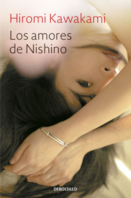 Los amores de Nishino / The Ten Loves of Nishino (Spanish Edition) by Hiromi Kawakami, 9786287745254
