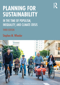 Planning for Sustainability (In the Time of Populism, Inequality, and Climate Crisis) by Stephen Wheeler, 9781032763644