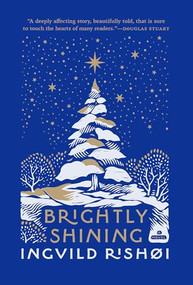 Brightly Shining - 9780802166036 by Ingvild Rishøi, Caroline Waight, 9780802166036