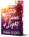 Little Pieces of Light (Deluxe Edition) by Emma Scott, 9781464243417